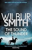 The Sound of Thunder (The Courtney Series: The When The Lion Feeds Trilogy Book 2) by