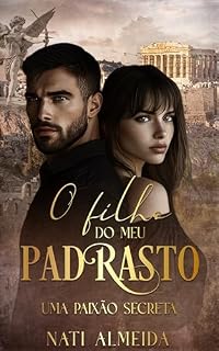 Livro O Filho do meu Padrasto : Uma Paixão Secreta (Proibidos Livro 2)