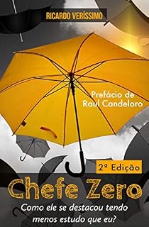 Livro Chefe Zero: Como ele se destacou tendo menos estudo que eu?
