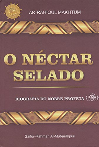 O Nectar Selado Livro Ar Rahiqul Makhtum Pdf Proxapllovtha