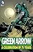 Green Arrow: A Celebration of 75 Years by Various