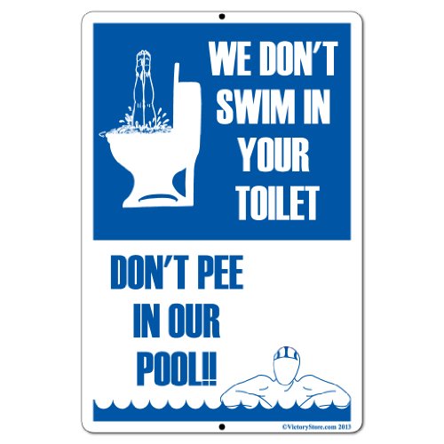 VictoryStore Yard Sign Outdoor Lawn Decorations: 12' x 18' Aluminum Sign - Swimming Pool - Don't Pee in Our Pool