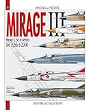 Image de Mirage III et les Mirage 5, 50 et dérivés (French Edition)