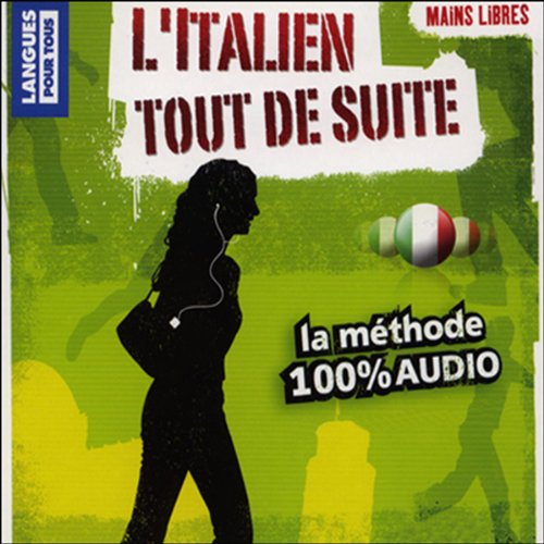 L'italien tout de suite !