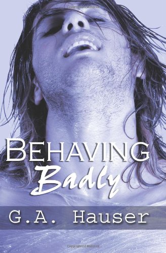 Behaving Badly: Action! Series Book 4