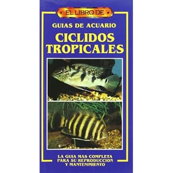El libro de CÍCLIDOS TROPICALES El libro de CÍCLIDOS TROPICALES