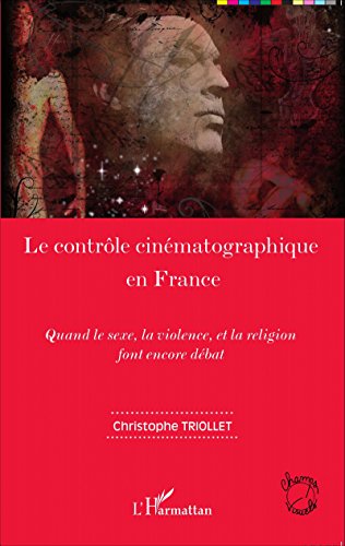 Le  contrôle cinématographique en France