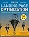 Landing Page Optimization: The Definitive Guide to Testing and Tuning for Conversions - Book by Tim Ash