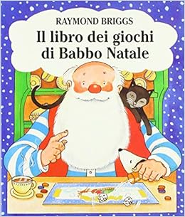 Immagini Dei Giochi Di Natale.Amazon It Il Libro Dei Giochi Di Babbo Natale Briggs Raymond Lughi G Libri
