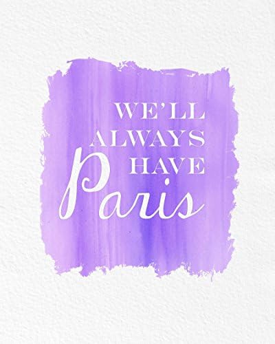 We'll Always Have Paris Movie Quote Typography Watercolor Art Print 5x7, 8x10, 11x14 Archival Ink Linen Weave Paper