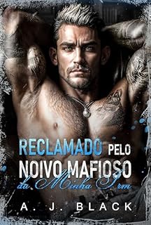 Livro Reclamado pelo Noivo Mafioso da Minha Irmã: Uma Noiva Substituta Raposa Prateada Gêmeos Secretos Identidade Equivocada Casamento por Contrato Romance de Máfia (As Noivas dos Reis do Crime Livro 3)