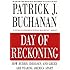 Day of Reckoning: How Hubris, Ideology, and Greed Are Tearing America Apart