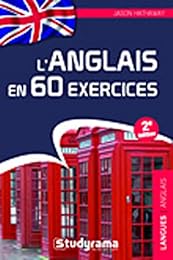 L' anglais en 60 exercices