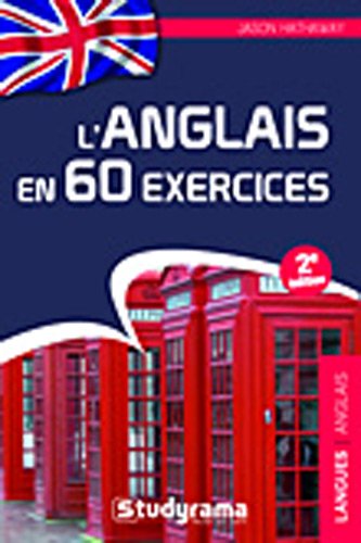 L' anglais en 60 exercices