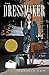 The Dressmaker: A Novel