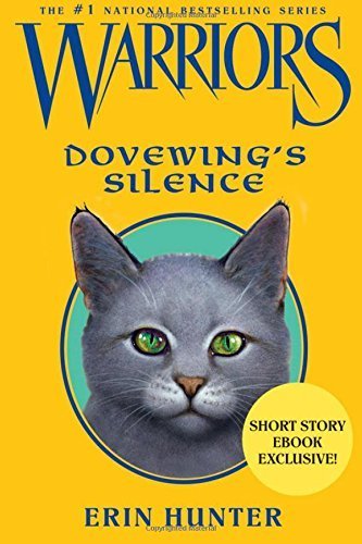 Warriors: Dovewing's Silence (Warriors Novella) by Erin Hunter (2016-03-13)