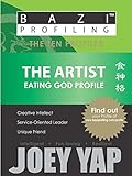 BaZi Profiling Series - The Artist (Eating God Profile) (BaZi Profiling Series - The Ten Profiles)