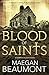Blood of Saints: A Sabrina Vaughn Novel