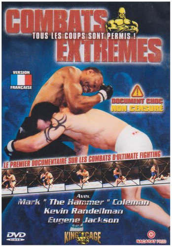 Combats Extrêmes - Tous Les Coups Sont Permis !