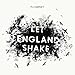 Let England Shake