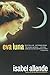 Eva Luna (Spanish Language Edition)