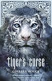 Front cover for the book Tiger's Curse by Colleen Houck