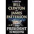 The President Is Missing: A Novel
