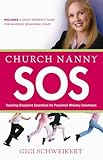Church Nanny SOS: Teaching Discipline Essentials for Preschool Ministry Volunteers