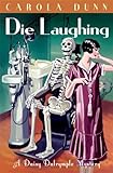 Front cover for the book Die Laughing by Carola Dunn