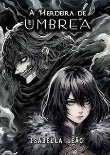 Livro A Herdeira de Umbrea (Sussurros de Umbrea Livro 1)