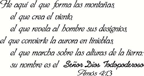 Amós 4:13, 12"x22" Pared Vinilo, He Aquí El Que Forma Las Montañas, Crea Viento, Revela Al Hombre Sus Designios, El Que Convierte La Aurora En Tinieblas, su Nombre ES El Señor Dios Todopoderoso