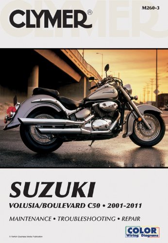 Suzuki Volusia/Boulevard C50 2001-2011 (Clymer Manuals: Motorcycle Repair)
