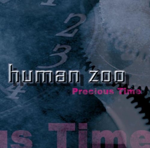 Human Zoo - Precious Time By Human Zoo - Zortam Music