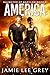 Daughter of Babylon, Book 3: America by Jamie Lee Grey