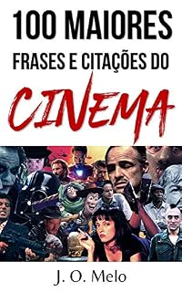 Livro As 100 Maiores Frases e Citações da História do Cinema