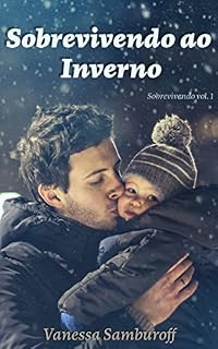 Livro Sobrevivendo ao Inverno: Golpe do destino
