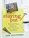 Staying Put: Remodel Your House to Get the Home You Want by Duo Dickinson