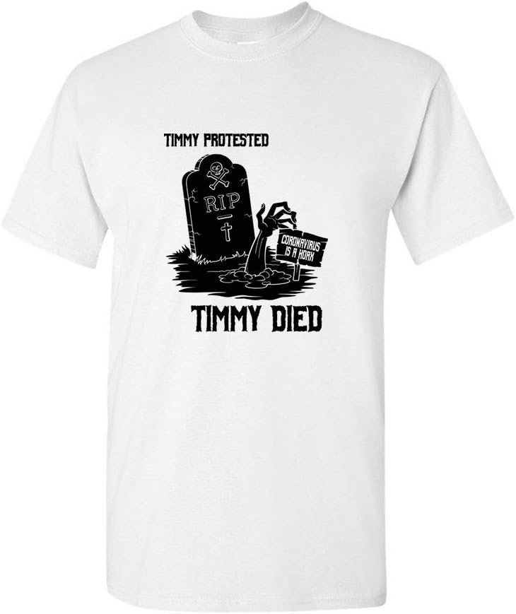GutterShock Timmy Protested Sarcastic CoronaVirus Pandemic Parody T-Shirt