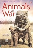 Animals at War: In Association with the Imperial War Museum (Young Reading (Series 3)) (3.3 Young Reading Series Three (Purple))