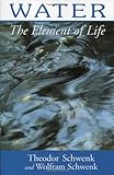 Water: The Element of Life by 