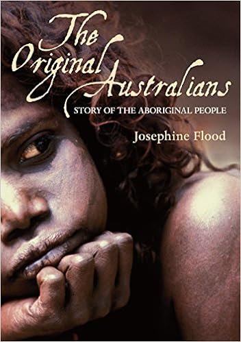 The Original Australians: Story of the Aboriginal People The Original Australians: Story of the Aboriginal People
