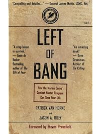 Left of Bang: How the Marine Corps' Combat Hunter Program Can Save Your Life