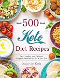500 Keto Diet Recipes: Easy, Healthy and Delicious Ketogenic Diet Recipes for a Keto Diet 500 Keto Diet Recipes: Easy, Healthy and Delicious Ketogenic Diet Recipes for a Keto Diet