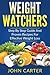 Weight Watchers: Smart Points Cookbook - Step By Step Guide And Proven Recipes For Effective Weight Loss (Mediterranean Diet, Weight Watchers, Muscle Building, Smart Points)