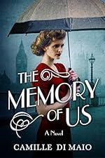 The Memory of Us: A Novel