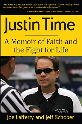 Justin Time: A Memoir of Faith and the Fight for Life by Joe Lafferty