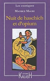 Nuit de haschich et d'opium