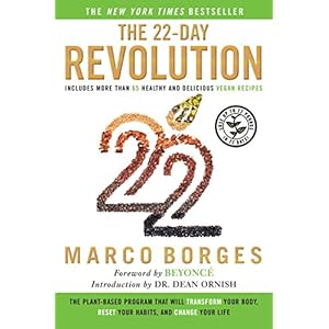 The 22-Day Revolution: The Plant-Based Program That Will Transform Your Body, Reset Your Habits, and Change Your Life