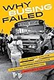 Why Busing Failed: Race, Media, and the National Resistance to School Desegregation (American Crossroads)