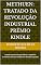 Livro Methuen: tratado da revolução industrial Prêmio Kindle: tratado comercial que definiu a trajetória econômica de duas nações em direções opostas